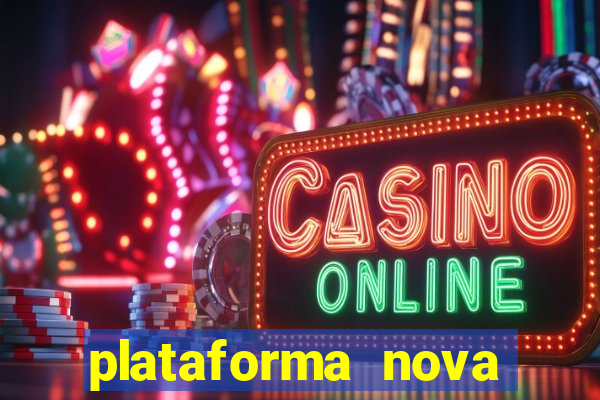 plataforma nova para jogar fortune tiger